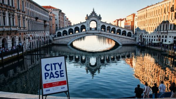 Top conseils pour sélectionner un city pass à Venise sans faute